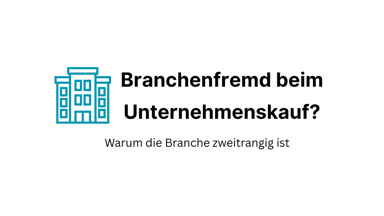 Branche beim Unternehmenskauf
